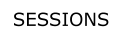 SESSIONS